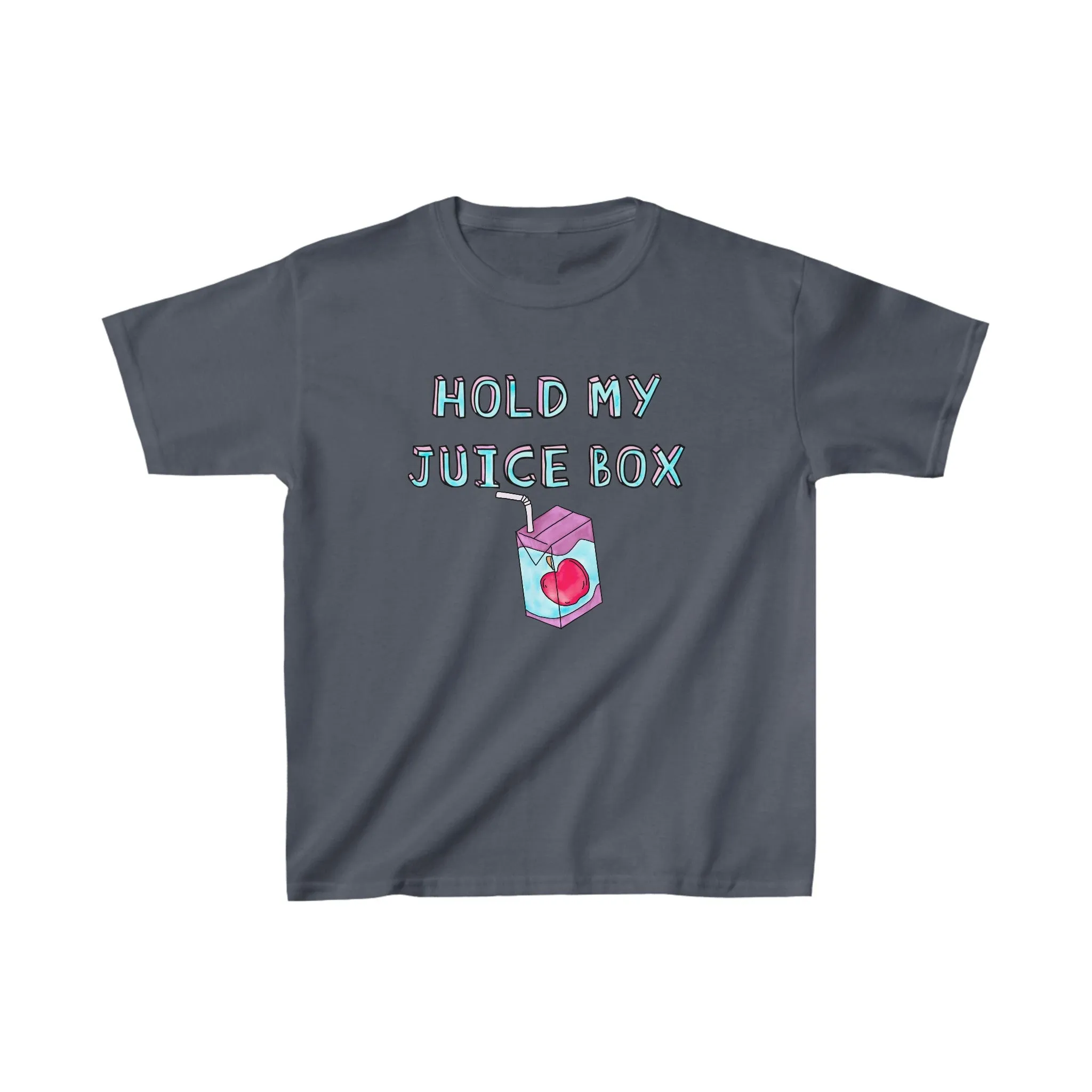 Hold My Juice Box Kids' T-Shirt