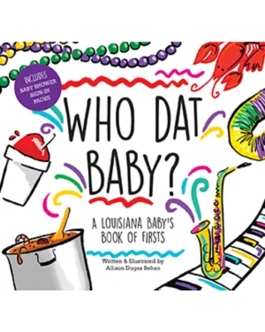 Who Dat Baby? By Allison Dugas Behan