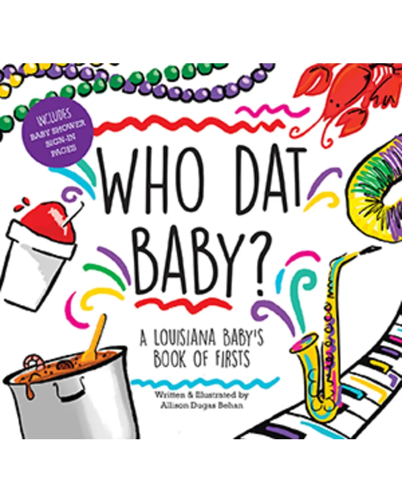 Who Dat Baby? By Allison Dugas Behan
